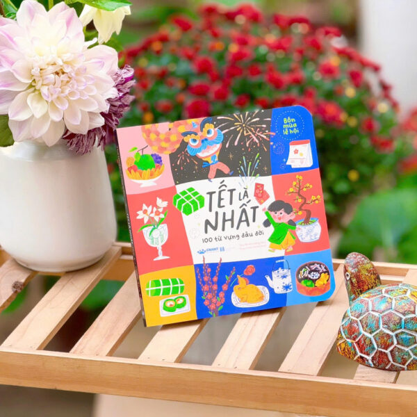 TẾT LÀ NHẤT - 100 Từ vựng đầu đời