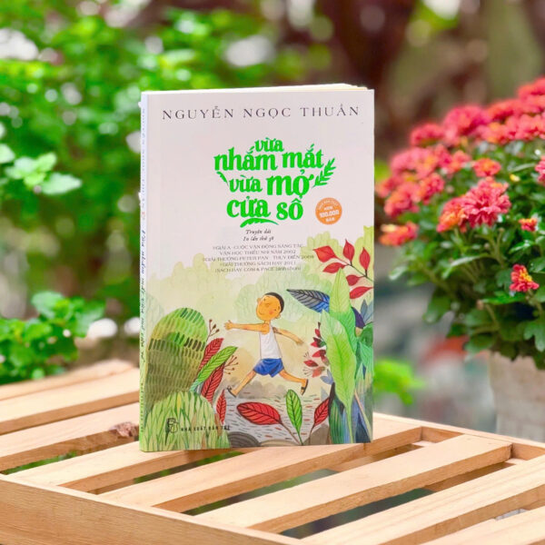 Vừa Nhắm Mắt Vừa Mở Cửa Sổ