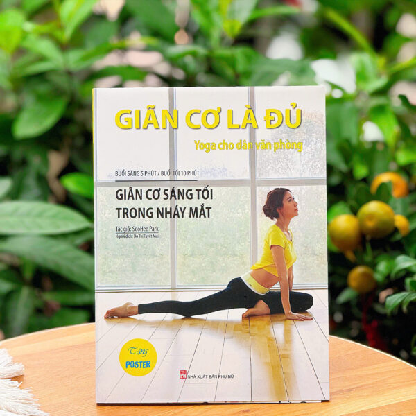 Giãn cơ là đủ - Yoga cho dân văn phòng (sale 60%)